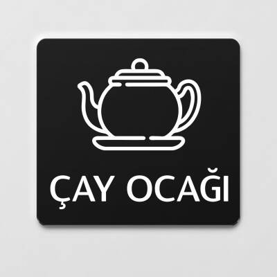 Çay Ocağı Tabela Ofis Yönlendirme Kapı İsimlik Çay Ocağı Tabelası - Ofistike